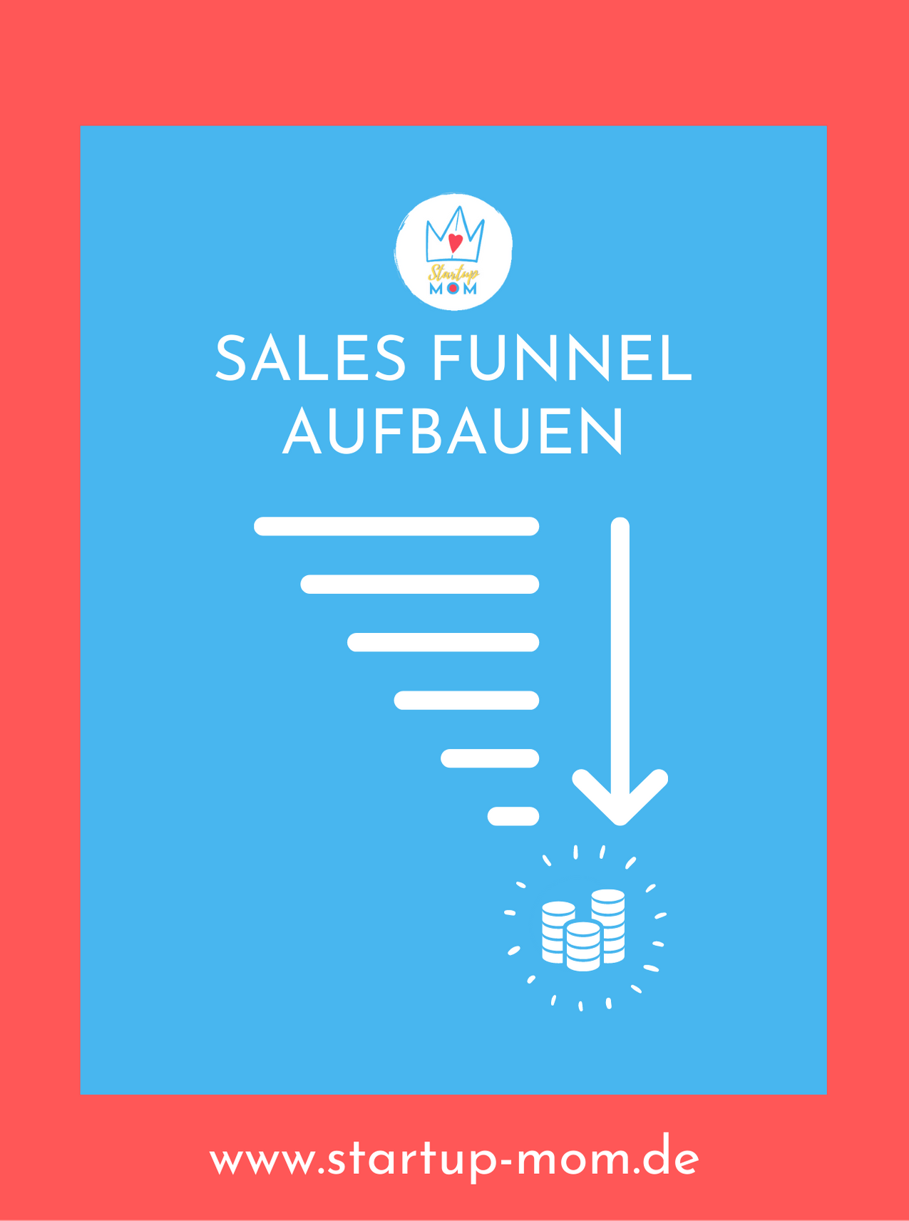 Workbook Sales Funnel Vermarktung StartUp MOM